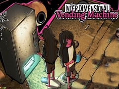 Mchezo Interdimensional Vending Machine