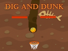Mchezo Dig and Dunk