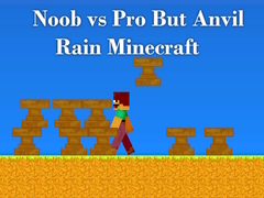 Mchezo Noob vs Pro But Anvil Rain Minecraft