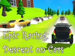 Mchezo Epic Racing: Descent on Cars