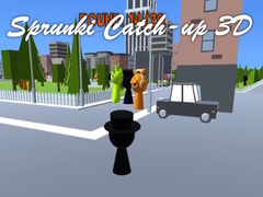 Mchezo Sprunki Catch-up 3D