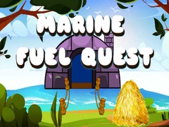 Mchezo Marine Fuel Quest