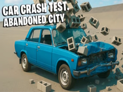 Mchezo Car Crash Test Abandoned City