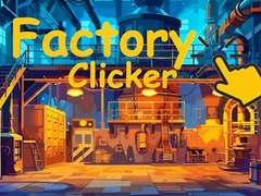 Mchezo Factory Clicker