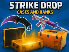 Mchezo Strike Drop Cases and Ranks