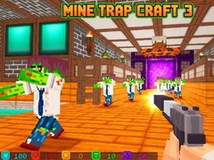 Mchezo Mine Trap Craft 3