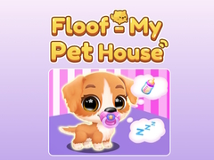 Mchezo Floof My - Pet House