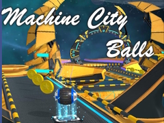Mchezo Machine City Balls