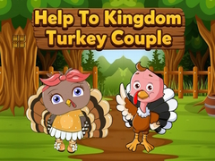 Mchezo Help To Kingdom Turkey Couple