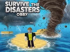 Mchezo Survive the Disasters: Obby