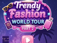 Mchezo Trendy Fashion: World Tour Part 2