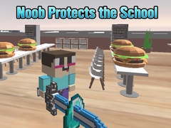 Mchezo Noob Protects the School