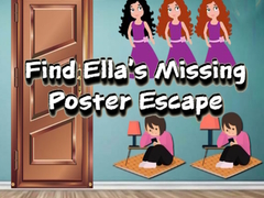 Mchezo Find Ella’s Missing Poster Escape
