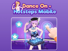 Mchezo Dance On Hotsteps Mobile