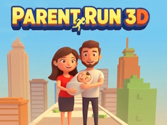 Mchezo Parent Run 3D