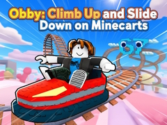 Mchezo Obby: Climb Up and Slide Down on Minecarts