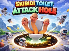 Mchezo Skibidi Toilet Attack Hole