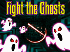 Mchezo Fight the Ghosts