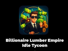 Mchezo Billionaire Lumber Empire Idle Tycoon