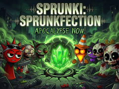 Mchezo Sprunki: Sprunkfection Apocalypse Now!
