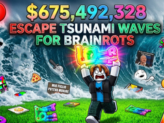 Mchezo Escape Tsunami Waves for Brainrots