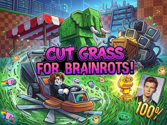Mchezo Cut Grass for Brainrots