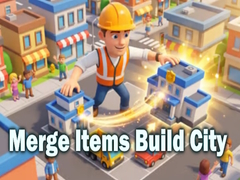 Mchezo Merge Items Build City
