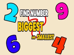 Mchezo Find Number Biggest and Smallest