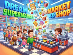 Mchezo Dream Supermarket 3D Shop