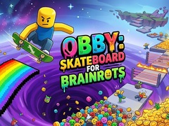 Mchezo Obby: Skateboard for Brainrots