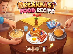 Mchezo Breakfast Food Recipe 