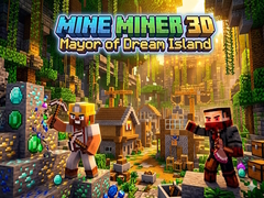 Mchezo Mine Miner 3D: Mayor of Dream Island
