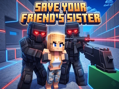 Mchezo Save Your Friend's Sister