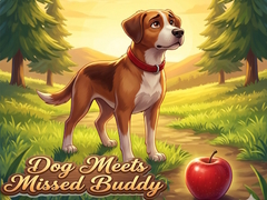 Mchezo Dog Meets Missed Buddy
