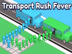 Mchezo Transport Rush Fever