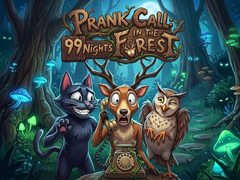 Mchezo Prank Call - 99 Nights In The Forest