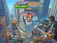 Mchezo Giant Wanted Brainrot Shooter