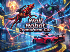 Mchezo Wolf Robot Transform Car