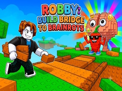 Mchezo Robby: Build Bridge To Brainrots