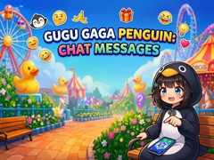 Mchezo Gugu Gaga Penguin: Chat Messages