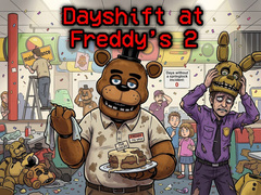 Mchezo Dayshift at Freddy’s 2