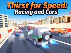Mchezo Thirst for Speed: Racing and Cars
