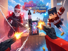 Mchezo Block - Vape on the Web: 2 Players