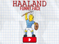 Mchezo Haaland Funny Face