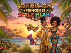 Mchezo African Princesses: Style Island
