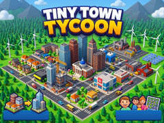 Mchezo Tiny Town Tycoon