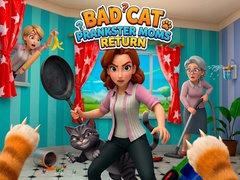 Mchezo Bad Cat Prankster Moms Return