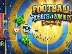 Mchezo Football: Robots vs Zombies, World Cup!