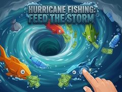 Mchezo Hurricane Fishing: Feed the Storm