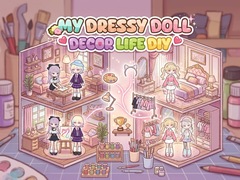 Mchezo My Dressy Doll Decor Life Diy